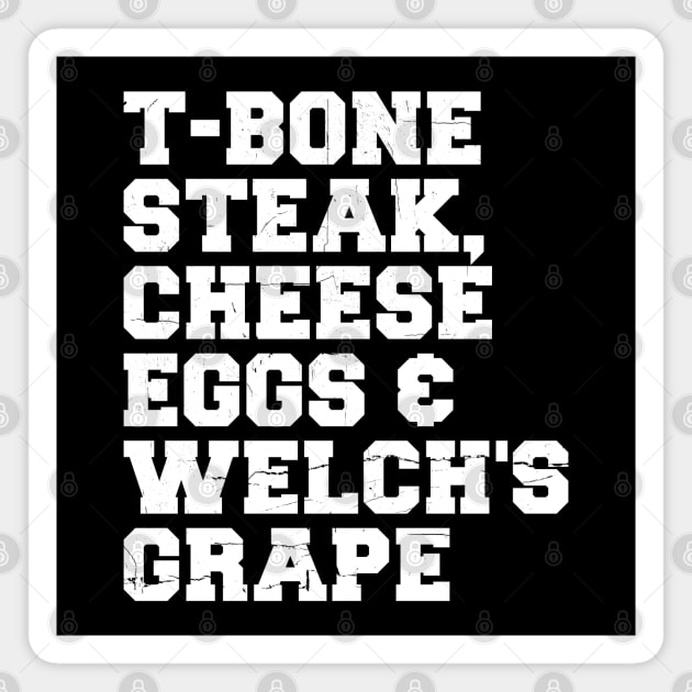 T-Bone Steak, Cheese Eggs, Welch's Grape - Guest Check Magnet by Nrsucapr